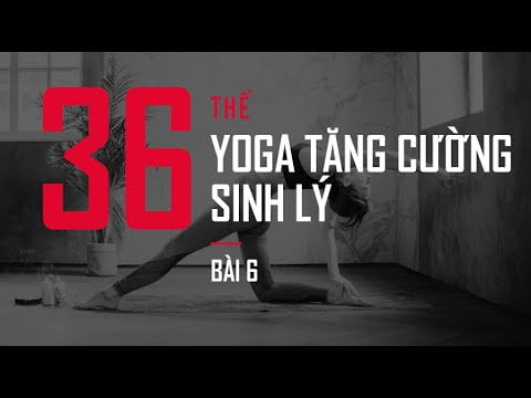 ngochome 36 Thế Yoga Tăng Cường Sinh Lý 20